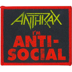 Anthrax Anti-Social Embroidered Patch