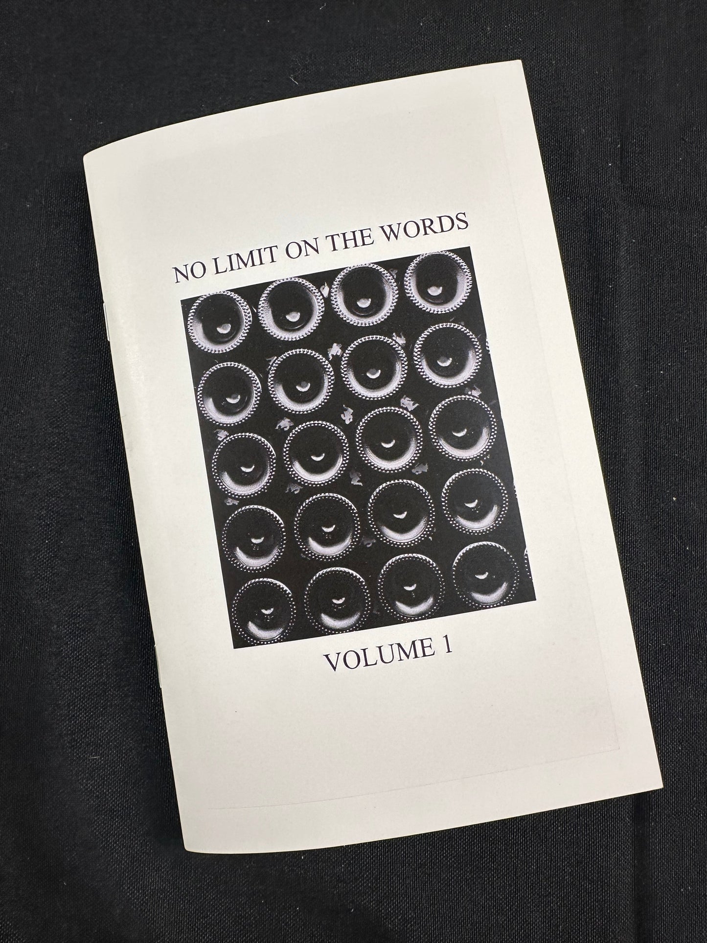 No Limit On The Words Zine Vol #1 (limited to /25)