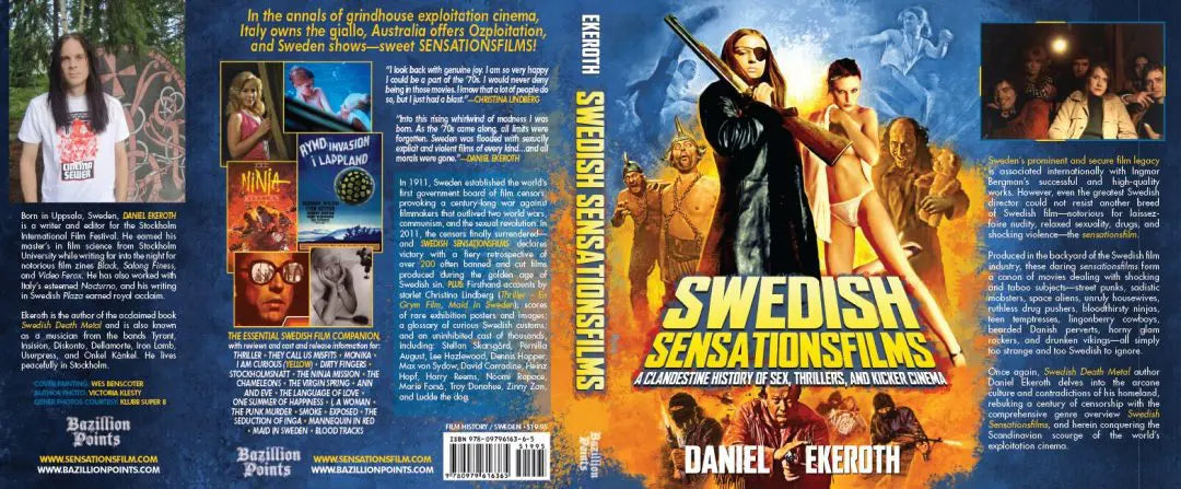 SWEDISH SENSATIONSFILMS: A Clandestine History of Sex, Thrillers, and Kicker Cinema, by Daniel Ekeroth