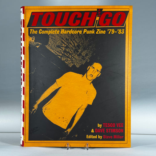 TOUCH AND GO: The Complete Hardcore Punk Zine ’79–’83, by Tesco Vee and Dave Stimson