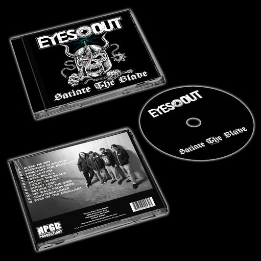 EYES OUT - Satiate The Blade CD