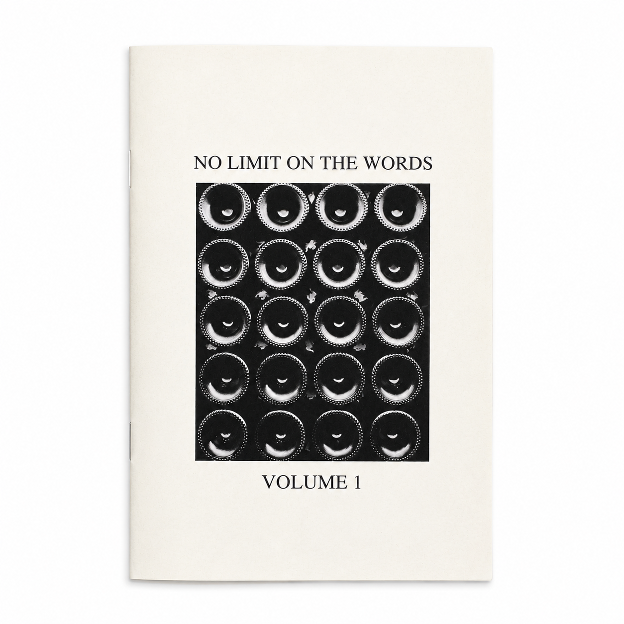 No Limit On The Words Zine Vol #1 (limited to /25)